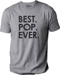 Fathers Day Gift - Pop Shirt - Best Pop Ever Mens T shirt Dad Gift Husband Gift - Funny T shirts GranDad Gift Pop Pop Shirt