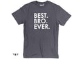 Best Bro Ever Shirt - Fun Gift for Brothers, Funny Brother T-Shirt