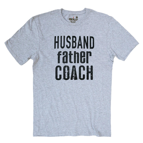 Gift for Husband | Husband Father Coach | Funny Shirt Men - Husband TShirt - Fathers Day Gift - Birthday Gift - Husband Gift - Coach Shirt