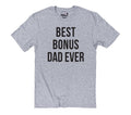 Funny Bonus Dad Ever T-Shirt, Stepdad Gift, Fathers Day