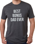 Funny Bonus Dad Ever T-Shirt, Stepdad Gift, Fathers Day