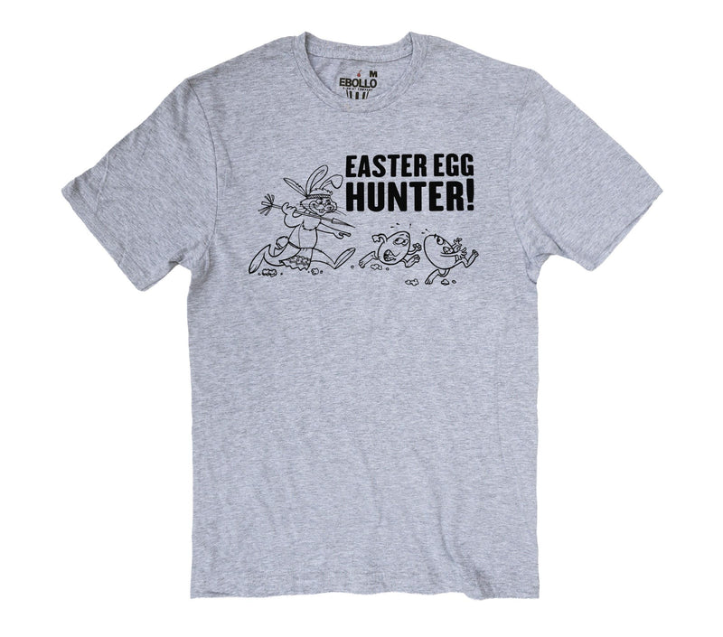 Funny Easter Egg Hunter T-Shirt: Sarcastic Humor Tee