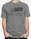 Funny Easter Egg Hunter T-Shirt: Sarcastic Humor Tee