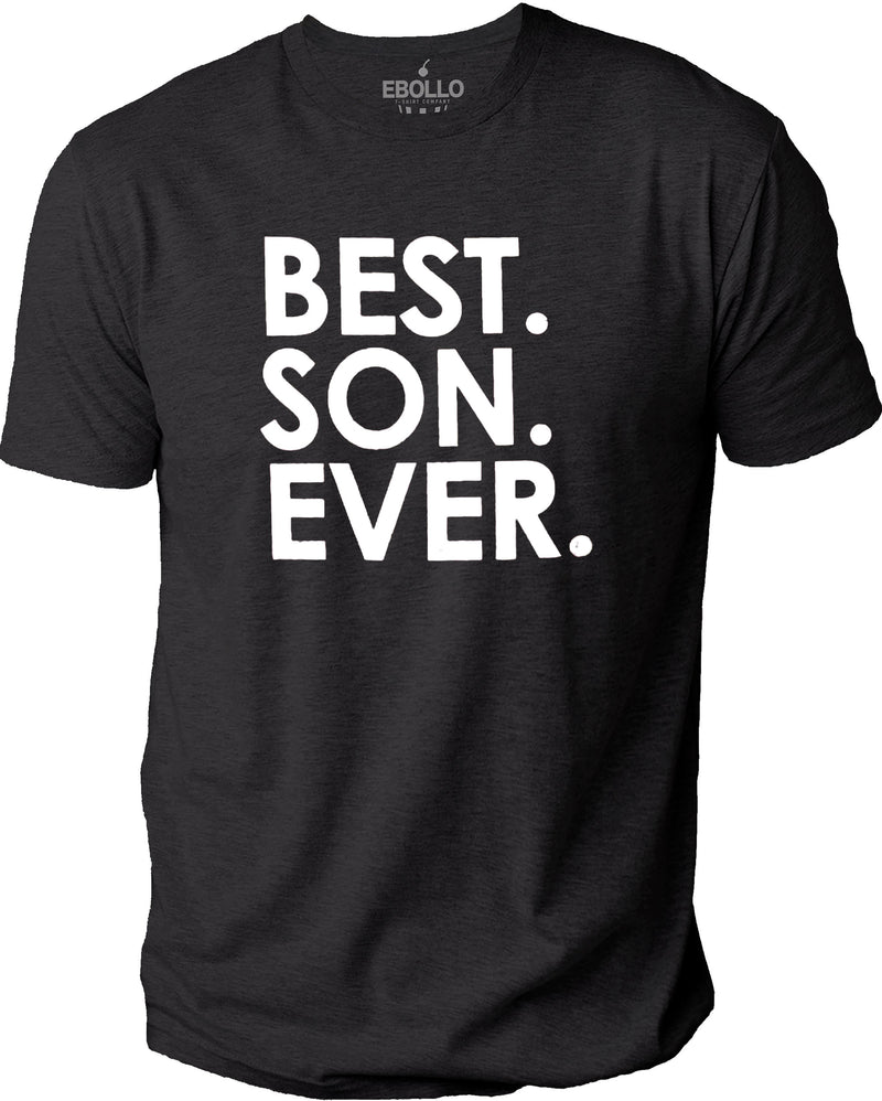 Best Son Ever Funny TShirt Son Gift - Funny Shirts for Men - Husband Gift - Son Gift - Funny Tshirt Birthday Shirt - eBollo.com