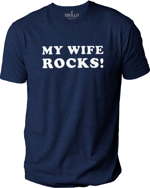 Mens My Wife Rocks Shirt Funny T-Shirt Novelty Sarcastic Graphic Husband Tee - eBollo.com