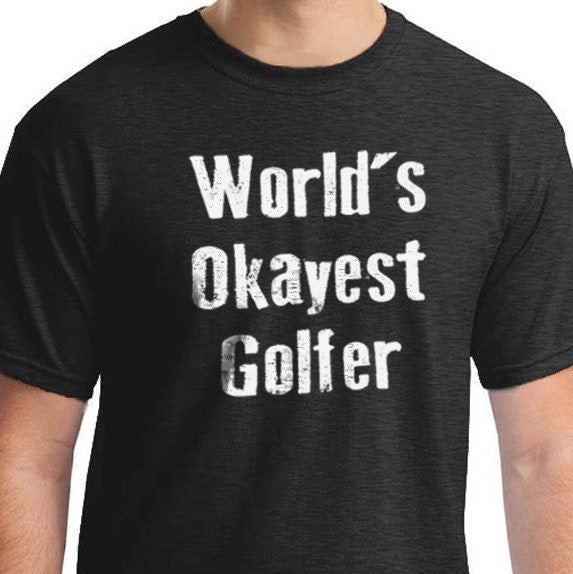 Fathers Day Gift - World's Okayest Golfer Funny Shirts for Men - Golf Shirt Funny Golfing Shirt Father Gift Cool Shirt Dad Gift - eBollo.com