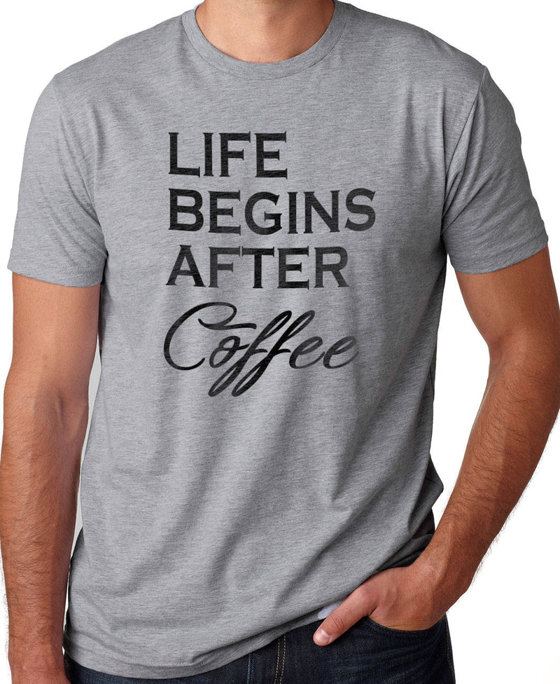 Life Begins After Coffee Shirt | Fathers Day Gift - Funny Shirt Men - Mens T Shirt - Dad Shirt Husband Gift Boyfriend Gift - eBollo.com