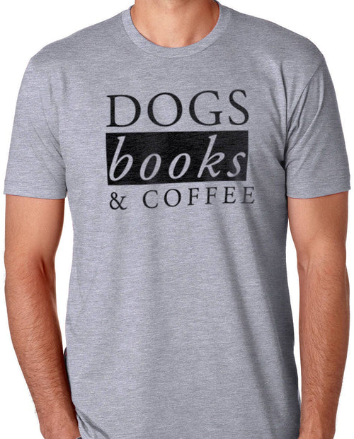 Coffee Shirt | Dog dad Shirt - Dogs Books & Coffee - Funny Shirt for Men | Coffee Lover Shirt Husband Gift Books Lover Birthday Gift - eBollo.com