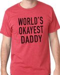 Funny Shirt Men | World's Okayest DADDY T-Shirt - Fathers Day Gift - Gift from Daughter - Anniversary Gift - Gift for Husband - Daddy Gift - eBollo.com