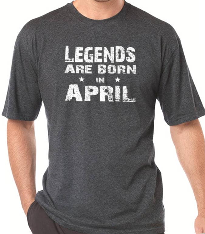 Birthday Gift - Legends are Born in April - Funny Shirt Men - Husband Shirt Fathers Day Gift - April Dad Gift -  Funny Tshirt - Gift for Him - eBollo.com