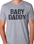 Baby Daddy Funny TShirt - Dad Gift - Funny Shirt for Men - Husband Gift - Maternity Gift for Daddy Fathers Day Gift - New Daddy Shirt - eBollo.com