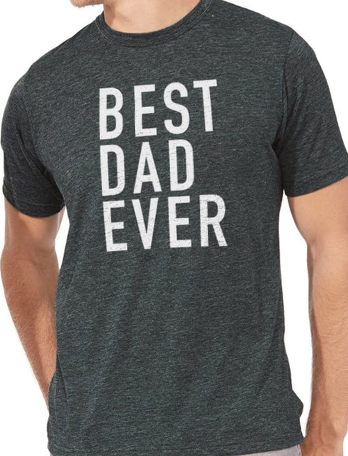 Dad Gift - Best Dad Ever Shirt - Best Dad Gift - Dad Shirt - Funny Fathers Gift - Husband Gift - Funny Dad Tshirt - Dad Birthday Gift - eBollo.com