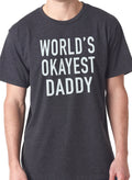 Fathers Day Gift | World's Okayest DADDY Shirt Daddy Shirt Papa Shirt Dad Gift Best Daddy Dad Shirt - Funny Shirt for Men - eBollo.com