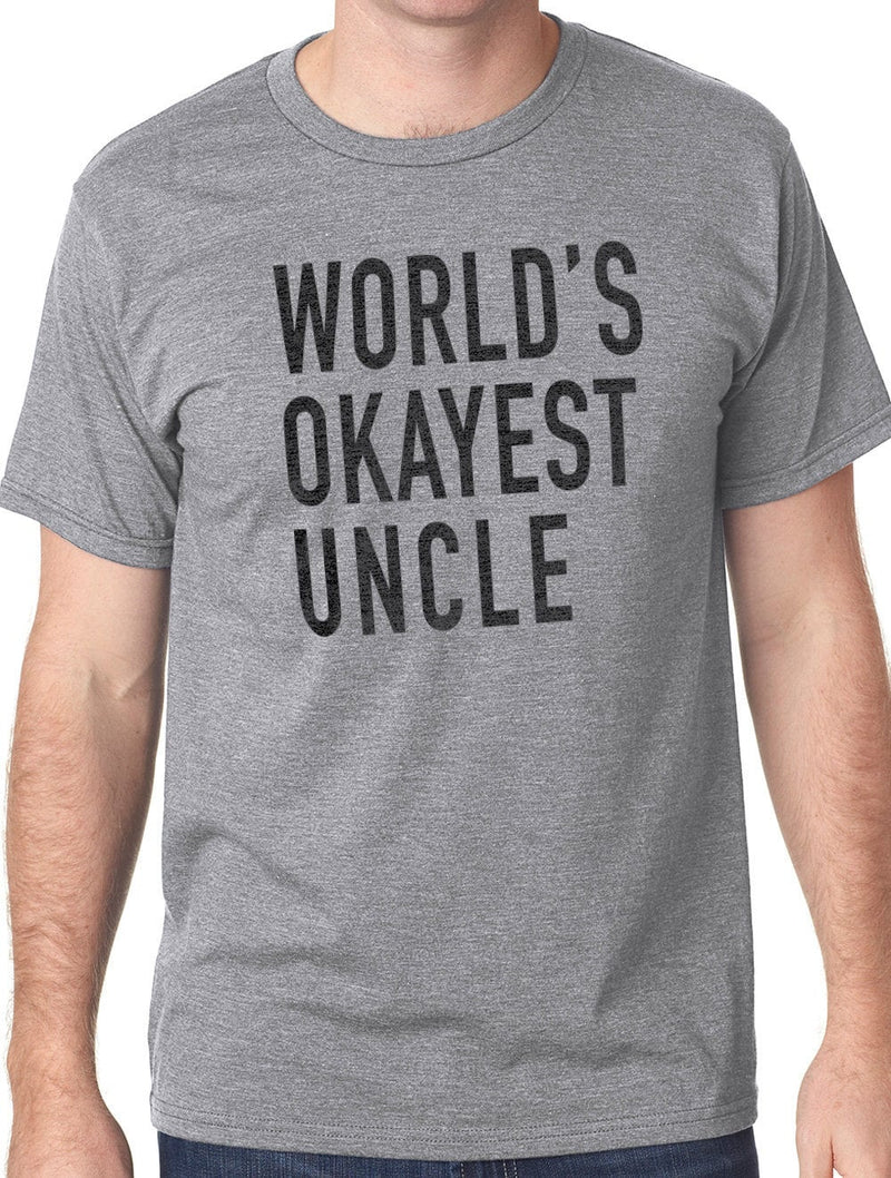 Uncle Shirt - World's Okayest Uncle | Funny Shirts for Men - Uncle Gift - Fathers Day Gift - Shirt for Uncle Husband Gift - eBollo.com