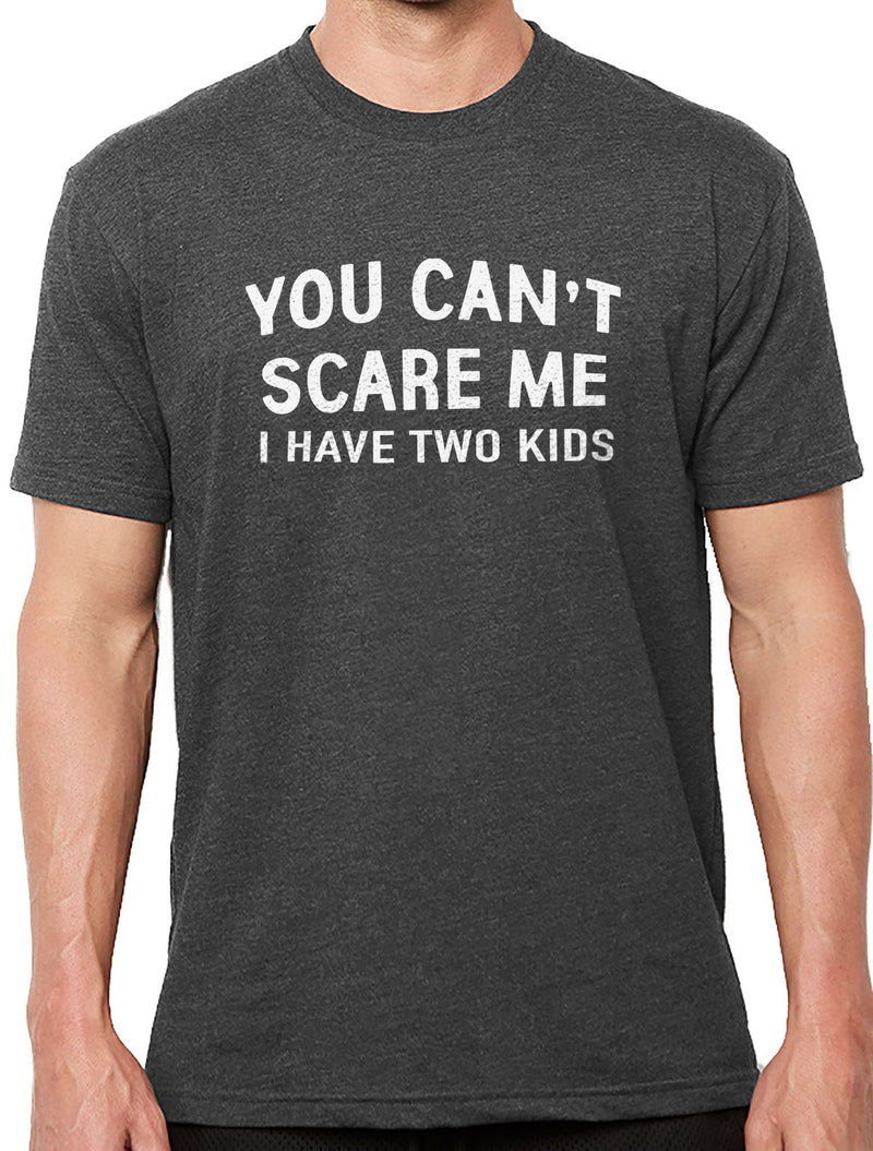 Dad Shirt - You Can't Scare Me I Have Two Kids | Funny Shirt Men - Fathers Day Gift - Husband Shirt - Mom Gift - Funny Shirt - Dad Gift - eBollo.com