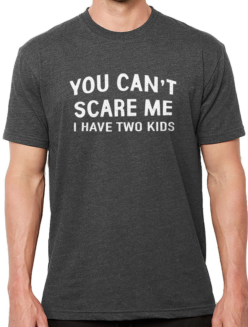 Dad Shirt - You Can't Scare Me I Have Two Kids | Funny Shirt Men - Fathers Day Gift - Husband Shirt - Mom Gift - Funny Shirt - Dad Gift - eBollo.com