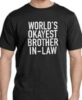 World's Okayest brother In-Law | Funny Shirt for Men - Fathers Day Gift - Brother In-Law Gift, Funny Gift for Brother in-Law - eBollo.com
