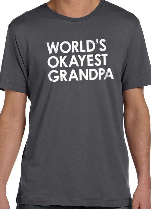 Grandpa Shirt - World's Okayest Grandpa Shirt | Funny Shirt for Men - Fathers Day Gift - Grandpa Gift - Anniversary Gift - eBollo.com
