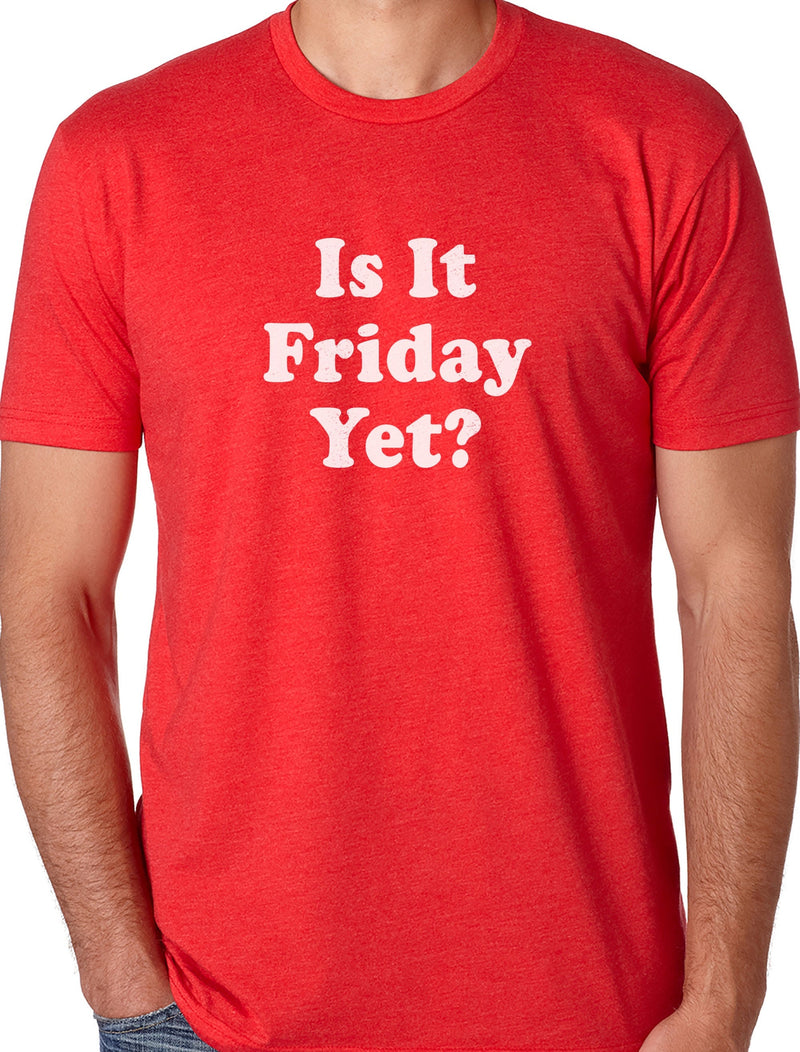 Funny Shirt Men - Is It Friday Yet | Birthday Gift - Mens Shirt - Gift for Him - Husband Gift - Funny TShirt - Brother Gift - Fathers Gift - eBollo.com