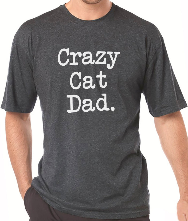 Crazy Cat Dad Shirt | Funny Shirt Men - Cat Lover Gift - Dad Gift - Fathers Day Gift - Cat Daddy - Gift for Him - Funny Cat Shirt - eBollo.com