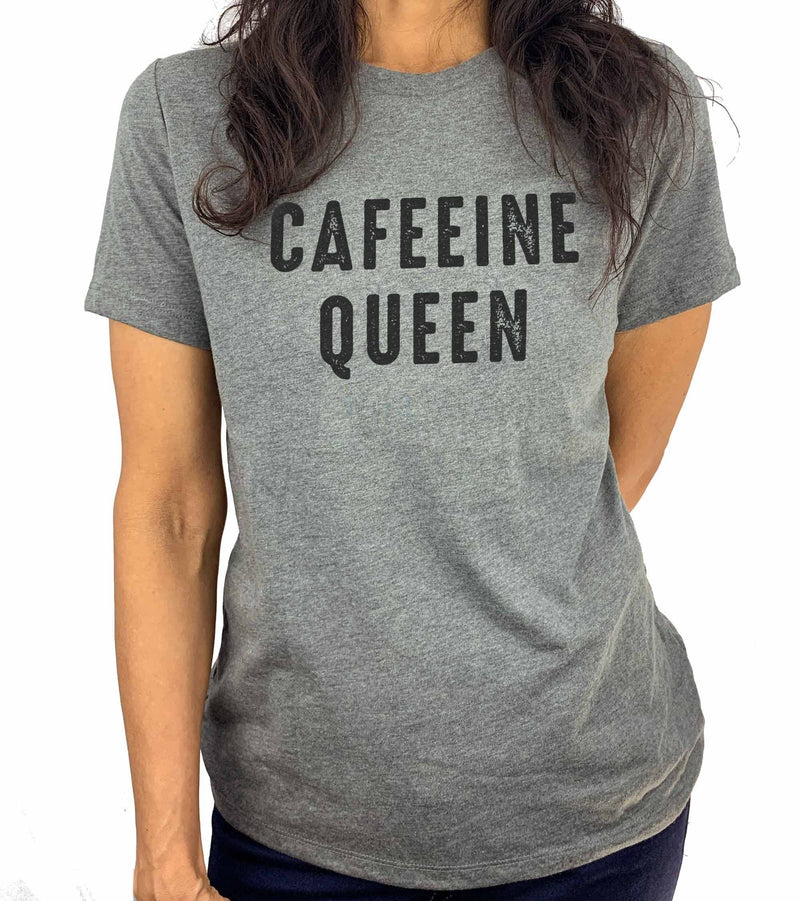 Caffeine Queen | Funny Shirts Women - Mothers Day Gift - Coffee Lovers Gift - Short Sleeve Tops Tee - Gift for Mom - eBollo.com