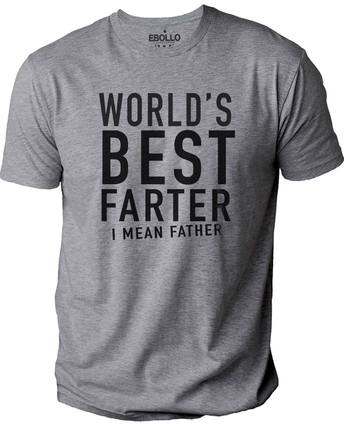 World's Best Farter I Mean Father - Funny Shirt Men - Fathers Day Gift - Husband Shirt - Dad gift - Funny Dad Shirt - Birthday Gift - eBollo.com