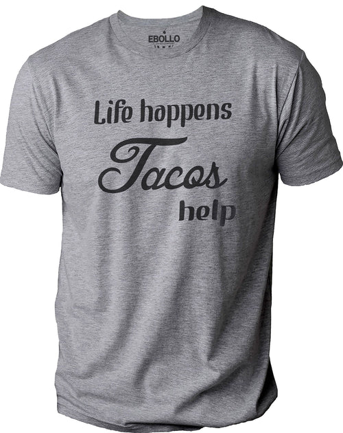 Funny Tacos Shirt | Life Happens Tacos Help Shirt | Funny Shirt Men - Fathers Day Gift - Husband Gift - Mens Tacos Tshirt - Tacos Lover Tee - eBollo.com