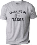Taco Shirt | Thinking of Tacos | Funny Shirt Men - Funny Fathers Day Gift - Gift for Husband - Funny Taco Tshirt - Novelty Mens Tee - eBollo.com
