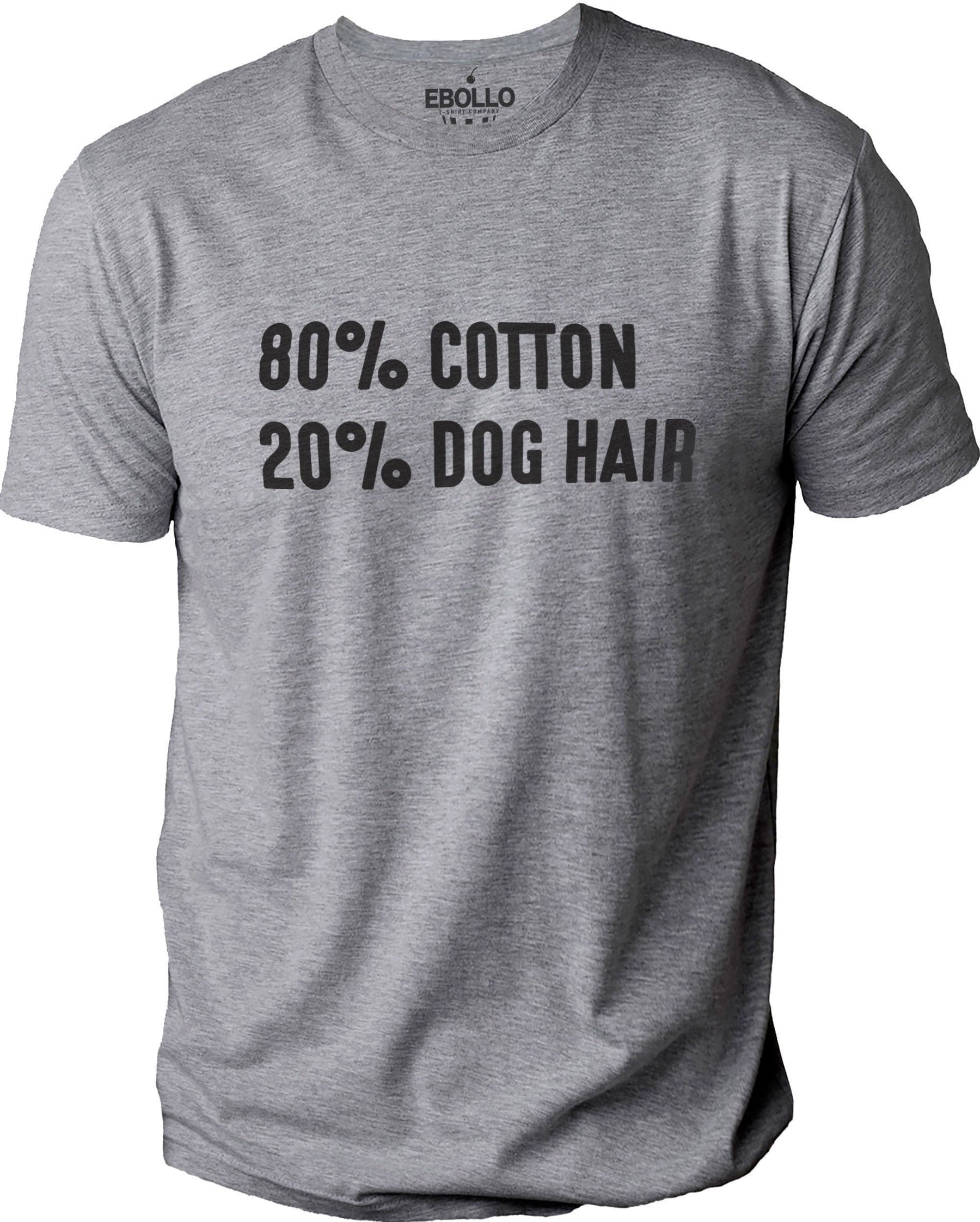 kage vinder Smitsom Funny Dog Shirt | 80% Cotton 20p Dog Hair Shirt - Fathers Day Gift - Dog  Lovers shirt - Dog Shirt for Women - Dog Mom Shirt - Dog T shirts |  eBollo.com