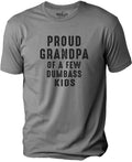 Proud Grandpa of a Few Dumbass Kids | Funny Shirt Men - Fathers Day Gift - Graphic Novelty Funny TShirt Tee - eBollo.com