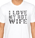 Dad Gift - Husband Shirt - I Love My Hot Wife - Funny Shirt Men - Funny Tshirt - Wife Gift - Husband Gift - eBollo.com