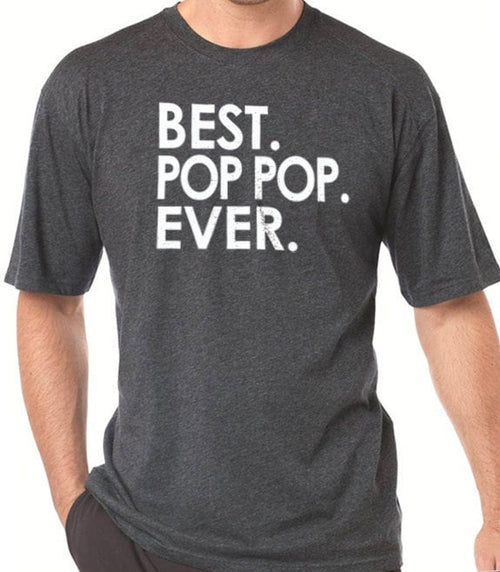 Best Pop Pop Ever Shirt - Fathers Day Gift - Mens Shirt - Funny Shirt Men - TShirt for Dad Grandpa shirt Papa Gift Funny Tshirt Dad Gift - eBollo.com