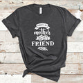 Always My Mother Forever My Friend T-shirt | Womens Shirt - Mothers Day Gift - Mom Gift - Gift for Mothers Day - Mom shirt - Soft Tshirt - eBollo.com