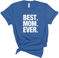 Mom Shirt - Best Mom Ever Shirt | Wife Gift Mom Gift Womens shirt Mothers Day Gift Funny T Shirt mom to be Tee - eBollo.com