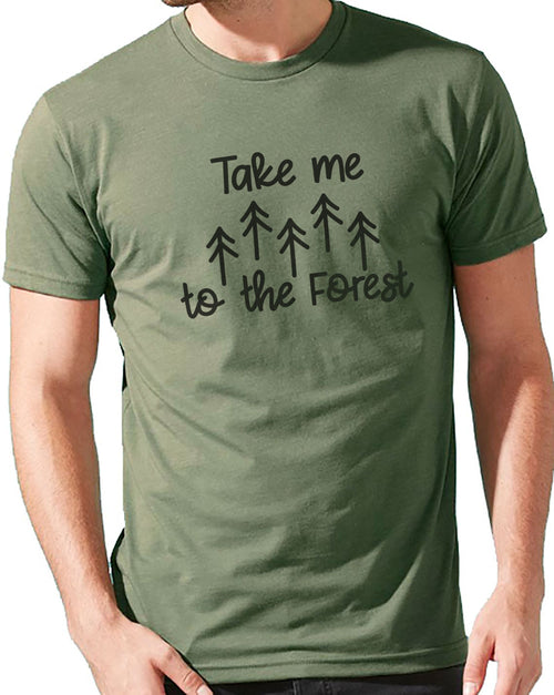 Take me  to the Forest Shirt | Gift for Hikers - Aventure Shirt - Fathers Day Gift - Dad Gift TShirt - Husband Gift - Camping Shirt - eBollo.com