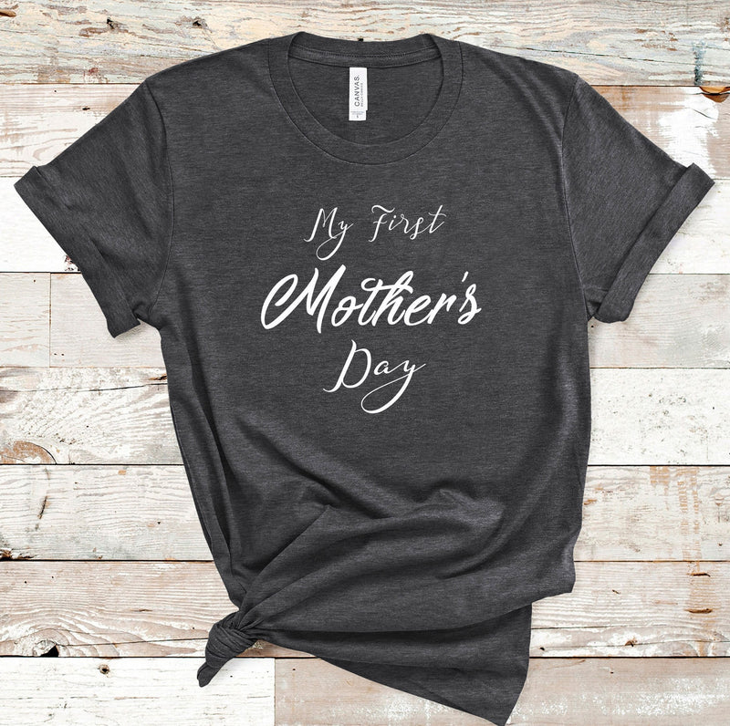 My First Mothers Day Shirt | Funny Shirt Women - Mothers Day Gift - Mom Shirt - Awesome Wife Gift - Mother Gift - Mom Gift - eBollo.com