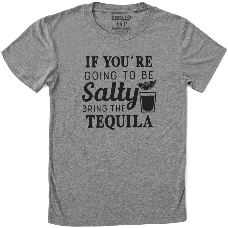 If You're Going to be Salty Bring the Tequila Shirt |  Funny Beach Shirt - Funny Shirt for Men - Husband Gift Shirt - Tequila Shirt - eBollo.com
