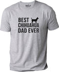 Fathers Day Gift - Best Chihuahua Dad Ever Shirt | Daughter to Dad - Funny Shirt Men - Dad Shirt - Husband Shirt - Chihuahua Dog TShirt - eBollo.com