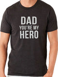 Dad you're My Hero Shirt - Fathers Day Gift - Funny Shirt Men - Dad Birthday Gift - Gift for Husband - Gift from Daughter to Dad - eBollo.com