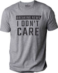 Funny Shirt Men | Breaking New I Don't Care | Funny T Shirts for Men - Fathers Day Gift - Sarcastic Shirt - Husband Gift - Dad Gift - eBollo.com