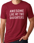 Awesome Like My Two Daughters Shirt | Funny Shirt Men - Fathers day Gift - Gift from Daughter - Dad Shirt - Husband Gift, Funny Gift for Dad - eBollo.com