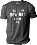 This is My New Dad Shirt | New Born Gift - Funny Shirt Men - Fathers Day Gift - First Time Father Gift - Expecting Gift - Husband Gift - eBollo.com
