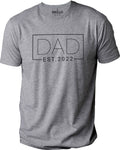 T-shirt for Men | Dad Est 2022 | Funny Shirt Men - Gift for Dad - Fathers Day Gift - New Dad TShirt - Anniversary Gift - Newborn Tee - eBollo.com