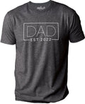 T-shirt for Men | Dad Est 2022 | Funny Shirt Men - Gift for Dad - Fathers Day Gift - New Dad TShirt - Anniversary Gift - Newborn Tee - eBollo.com