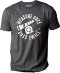 Measure Once Cuss Twice | Funny Shirt Men - Woodworker Shirt - Fathers Day Gift - Dad Shirt - Husband Gift - Carpenter Tee - Husband Shirt - eBollo.com