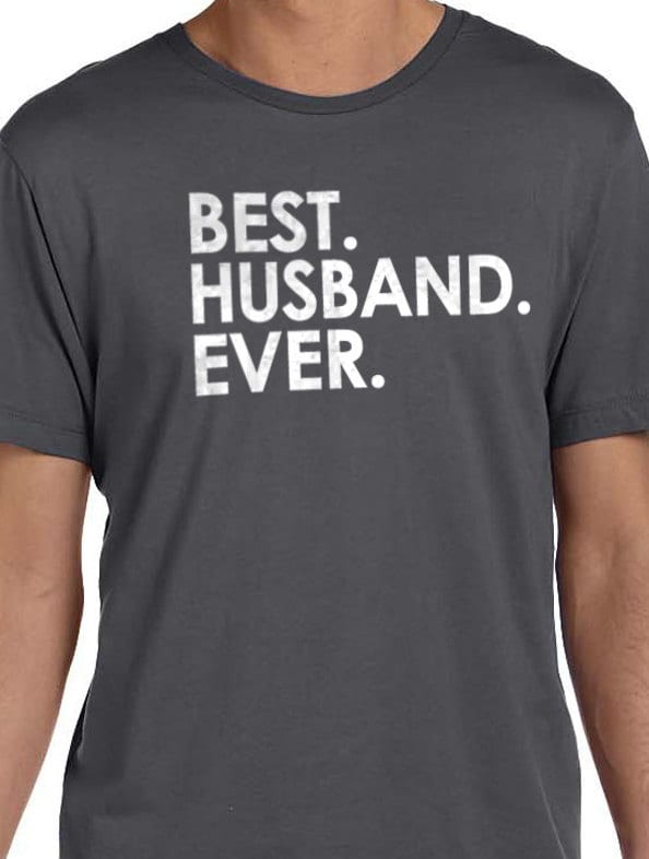 Best Husband Ever Shirt- Fathers Day Gift - Funny Shirt Men | for Men - Husband Shirt - Men's Shirt - Husband Gift - Dad Gift  Funny Tshirt - eBollo.com