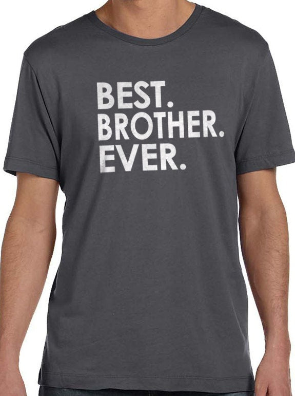 Brother Gift | Best Brother Ever Shirt | Funny Shirt for Men - Brother Shirt - Fathers Day Gift - Husband Gift Uncle Gift Tshirt - eBollo.com