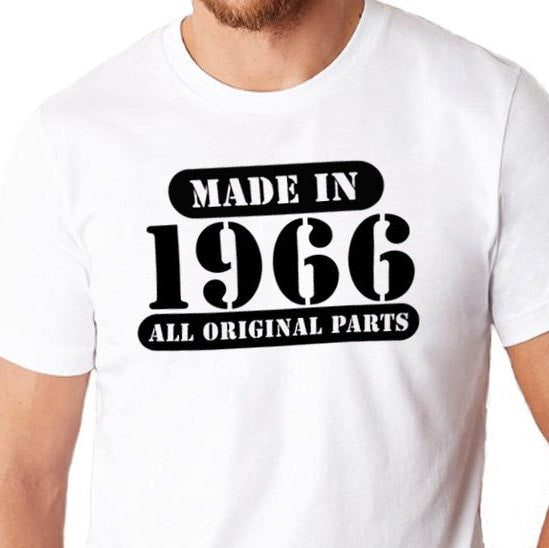 Fathers Day Gift, Made in 1966 ( ANY YEAR) all original parts Mens T shirt Dad Gift Father Gift Dad Shirt Funny T shirt - eBollo.com